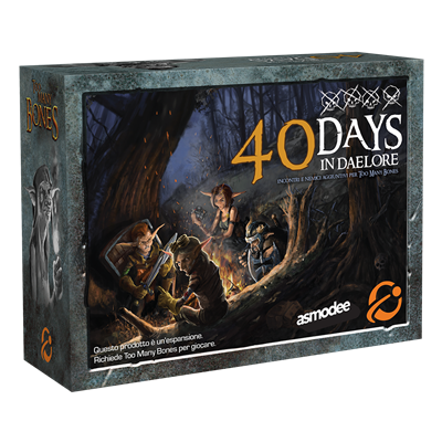 TOO MANY BONES - 40 DAYS IN DAELORE