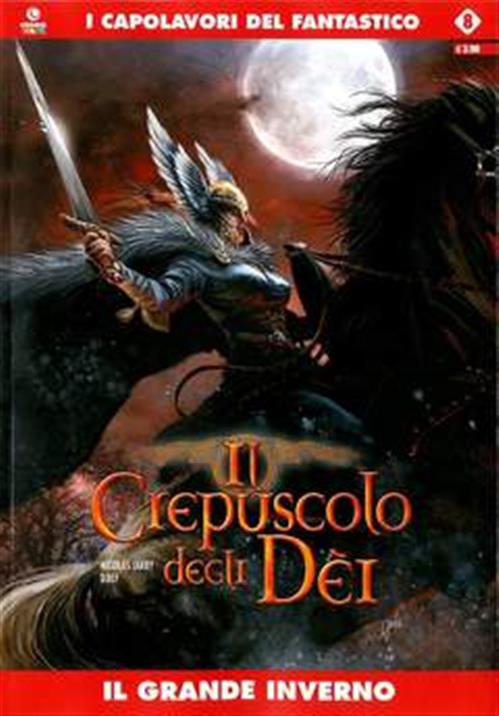 IL CREPUSCOLO DEGLI DEI 8 - IL GRANDE INVERNO