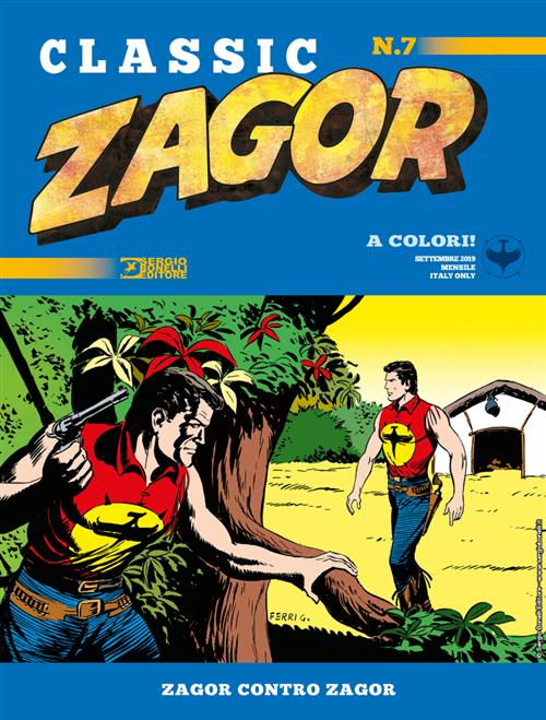 ZAGOR CLASSIC 7 - ZAGOR CONTRO ZAGOR