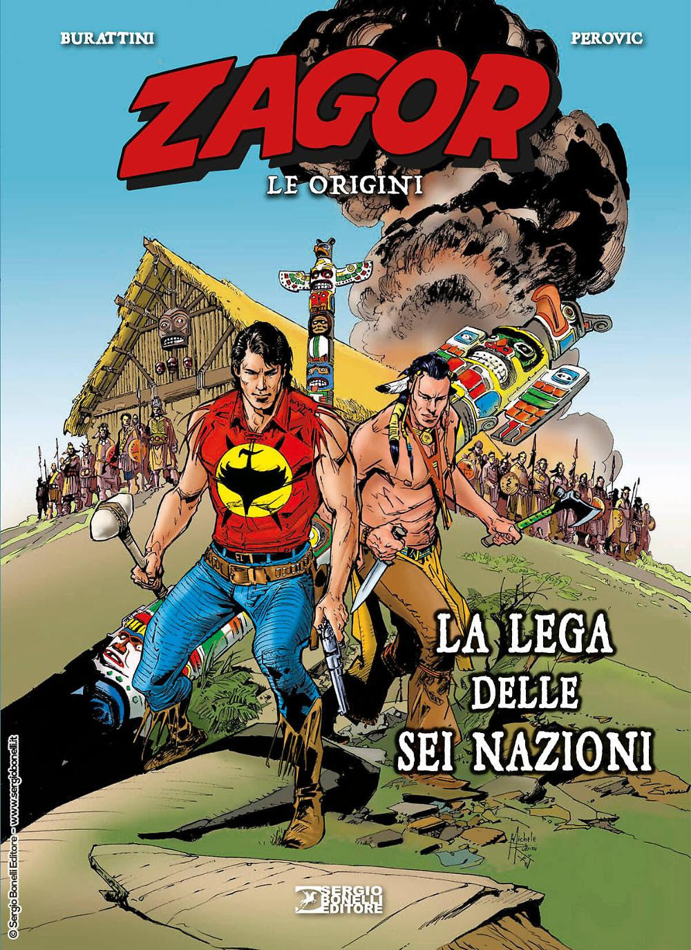 ZAGOR LE ORIGINI - LA LEGA DELLE SEI NAZIONI