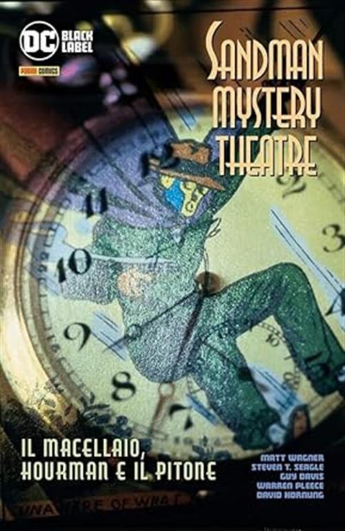 SANDMAN MYSTERY THEATRE VOL.4: IL MACELLAIO, HOURMAN E IL PITONE