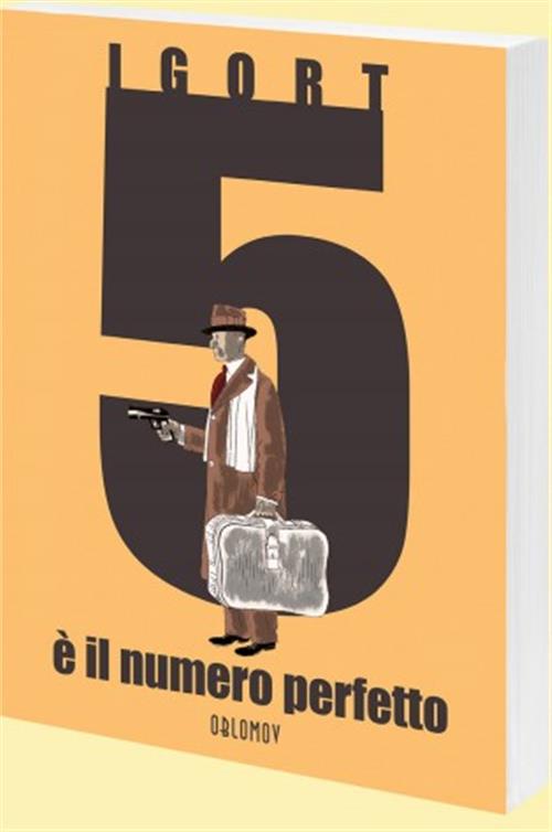 5 E' IL NUMERO PERFETTO (OBLOMOV EDIZIONI)