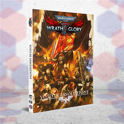WARHAMMER 40.000 RPG - VOTO DI ASSOLUZIONE