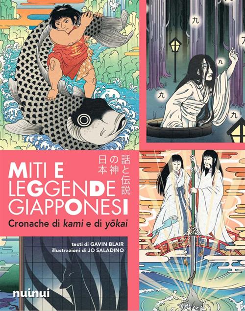 MITI E LEGGENDE GIAPPONESI - CRONACHE DI KAMI E DI YOKAI