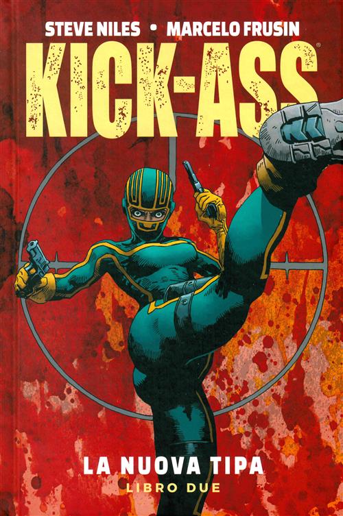 KICK-ASS LA NUOVA TIPA - VOL.2