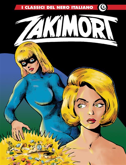 I CLASSICI DEL NERO ITALIANO - ZAKIMORT VOL.4
