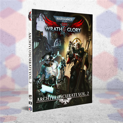 WARHAMMER 40.000 RPG - ARCHIVI OSCURATI VOL. 2