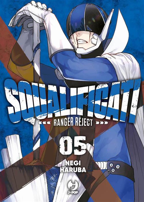 SQUALIFICATI - RANGER REJECT VOL.5