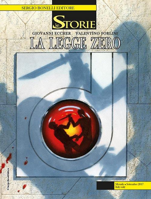 LE STORIE 60 FUMETTERIA - LA LEGGE ZERO