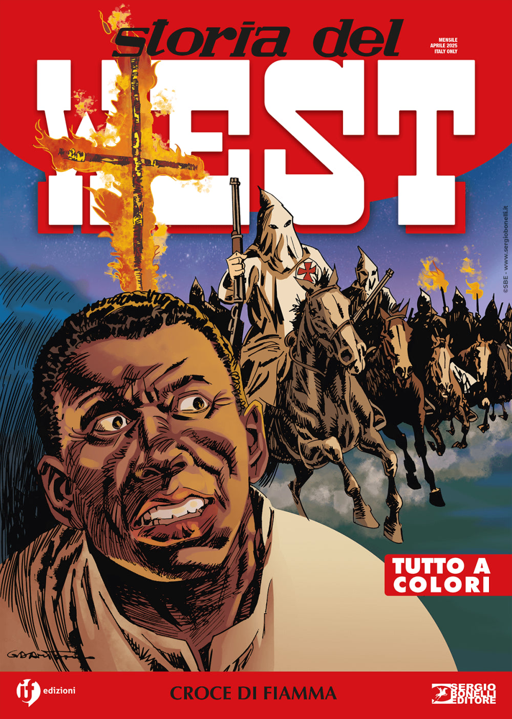 STORIA DEL WEST 73 - CROCE DI FIAMMA