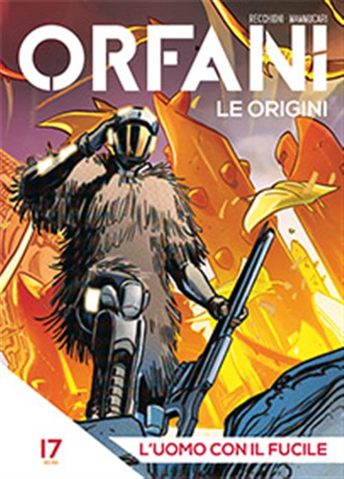 ORFANI LE ORIGINI 17