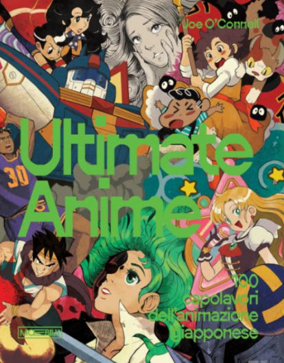 ULTIMATE ANIME.100 CAPOLAVORI DELL’ANIMAZIONE GIAPPONESE