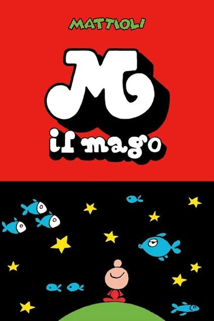 M IL MAGO