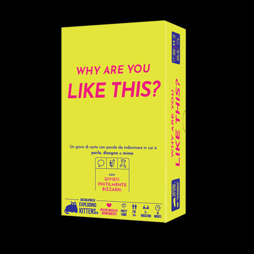 WHY ARE YOU LIKE THIS?