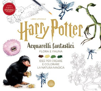 HARRY POTTER. ACQUARELLI FANTASTICI