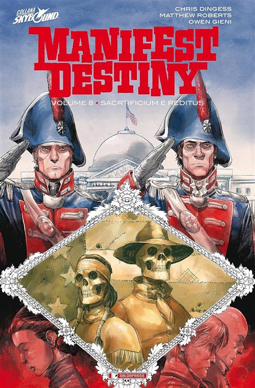MANIFEST DESTINY VOLUME 8 - SACRIFICIUM E REDITUS