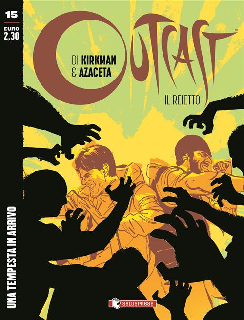 OUTCAST: IL REIETTO 15 - UNA TEMPESTA IN ARRIVO