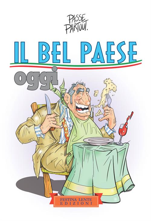 IL BEL PAESE OGGI