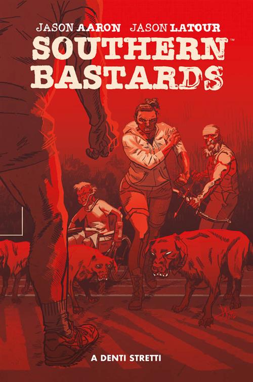 SOUTHERN BASTARDS 4 - A DENTI STRETTI - HD
