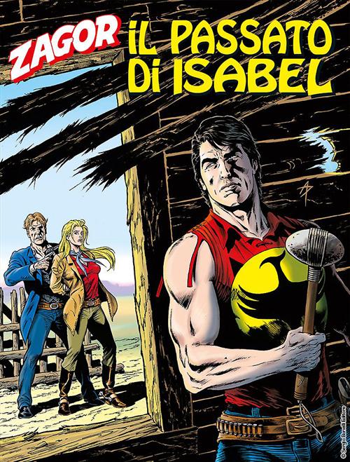 ZAGOR 633 (ZENITH GIGANTE 684) - IL PASSATO DI ISABEL
