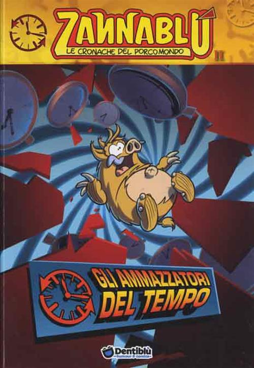 ZANNABLU GLI AMMAZZATORI DEL TEMPO