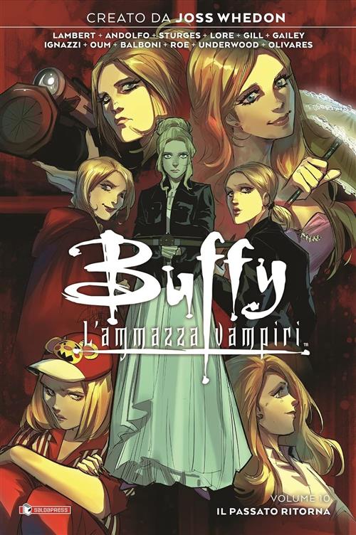 BUFFY 10 - IL PASSATO RITORNA - REGULAR