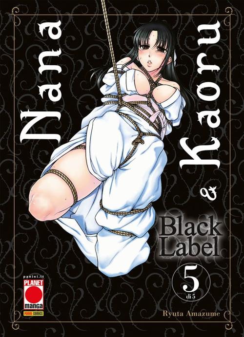 NANA & KAORU - BLACK LABEL 5
