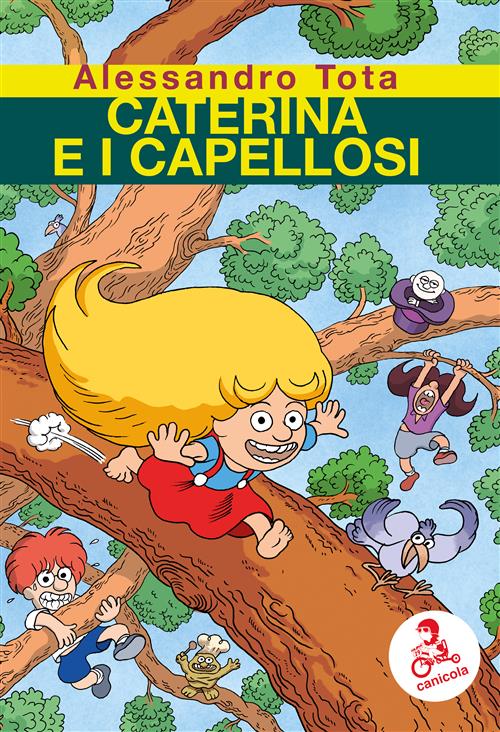 CATERINA E I CAPELLOSI
