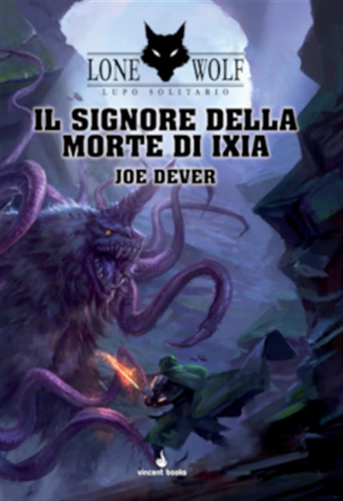 LUPO SOLITARIO 17 - IL SIGNORE DELLA MORTE DI IXIA