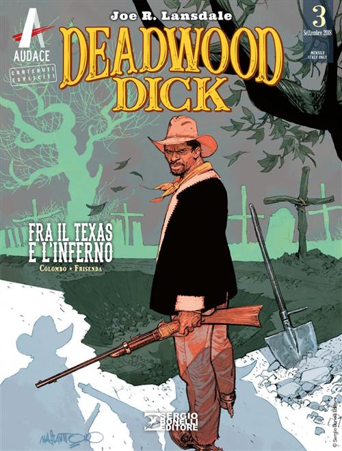DEADWOOD DICK 3 - FRA IL TEXAS E L'INFERNO!