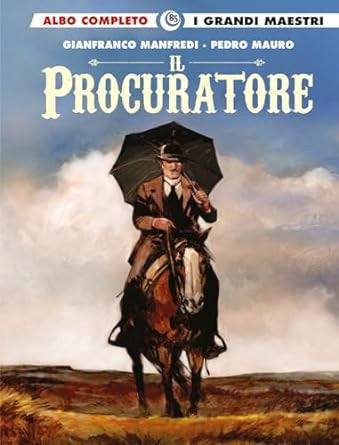 I GRANDI MAESTRI 85: MAURO E MANFREDI — IL PROCURATORE