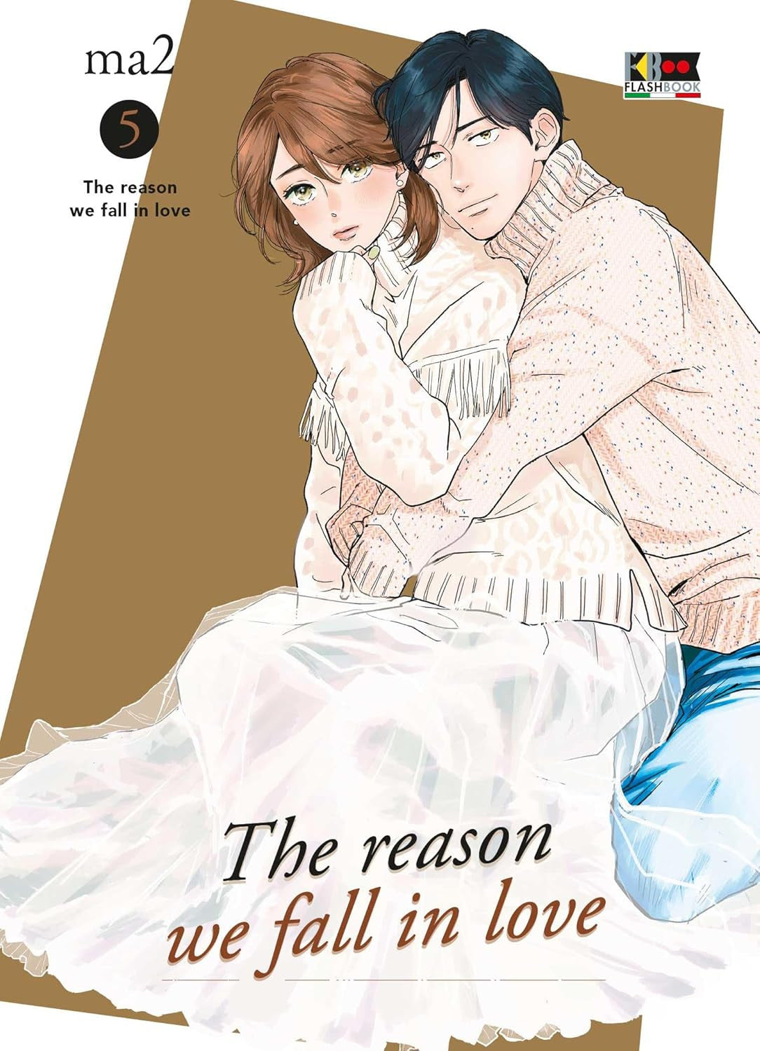 THE REASON WE FALL IN LOVE VOL.5