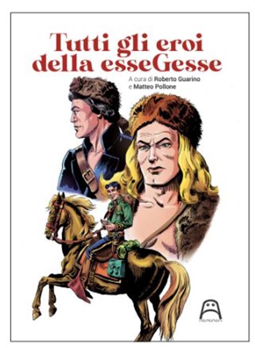 TUTTI GLI EROI DELLE ESSEGESSE