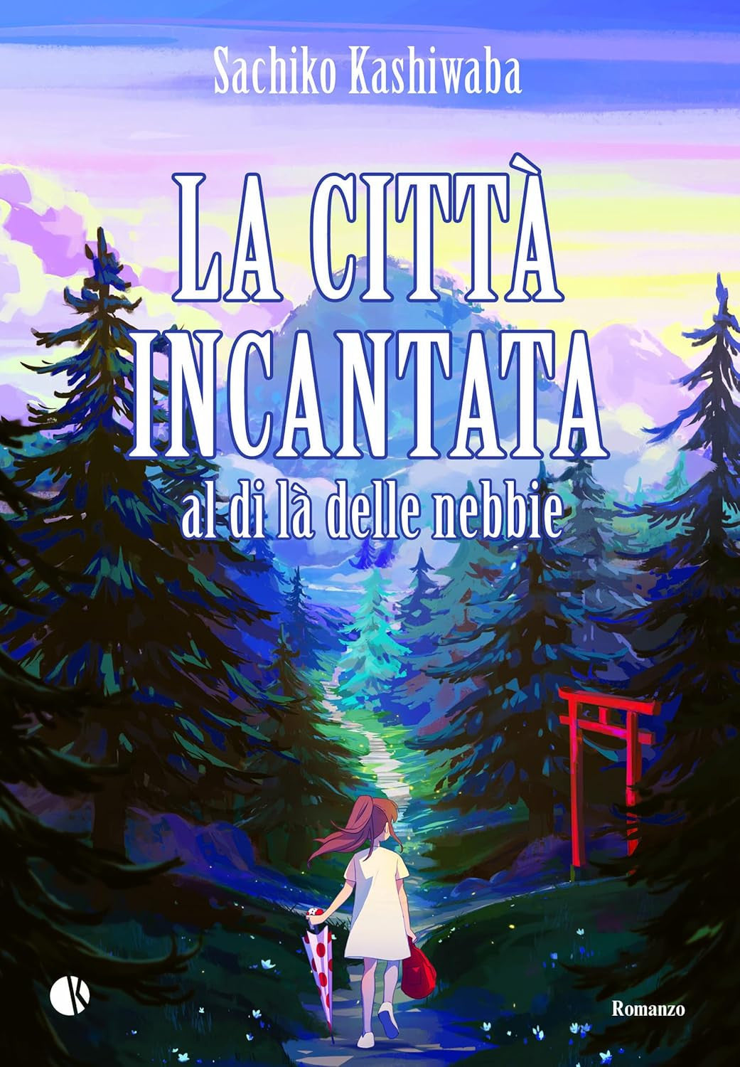 LA CITTA' INCANTATA - NUOVA EDIZIONE