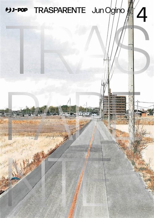 TRASPARENTE - TOUMEI NINGEN NO HONE VOL.4