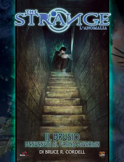 THE STRANGE - L'ANOMALIA - GLIMMER 19: IL BRUSIO