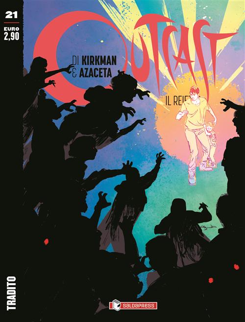 OUTCAST: IL REIETTO 21 - TRADITO