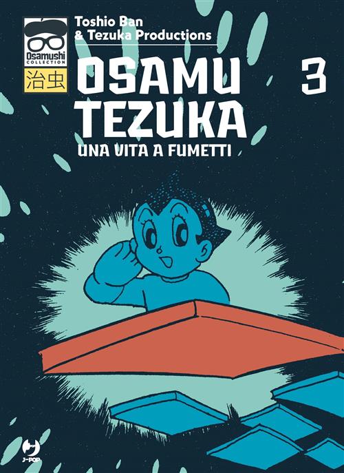 OSAMU TEZUKA UNA VITA A FUMETTI 3