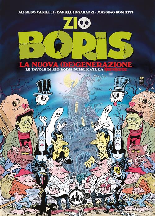 ZIO BORIS - LA NUOVA (DE)GENERAZIONE