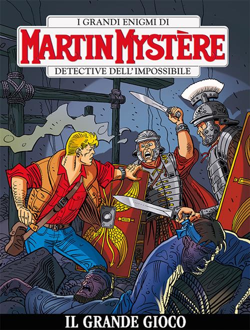 MARTIN MYSTERE 348 FUMETTERIA - IL GRANDE GIOCO
