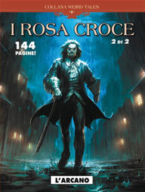 WEIRD TALES 17 - I ROSA CROCE - L'ARCANO