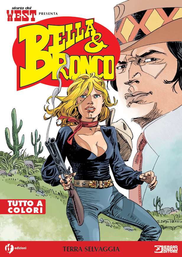 STORIA DEL WEST PRESENTA: BELLA E BRONCO VOL.4 - TERRA SELVAGGIA