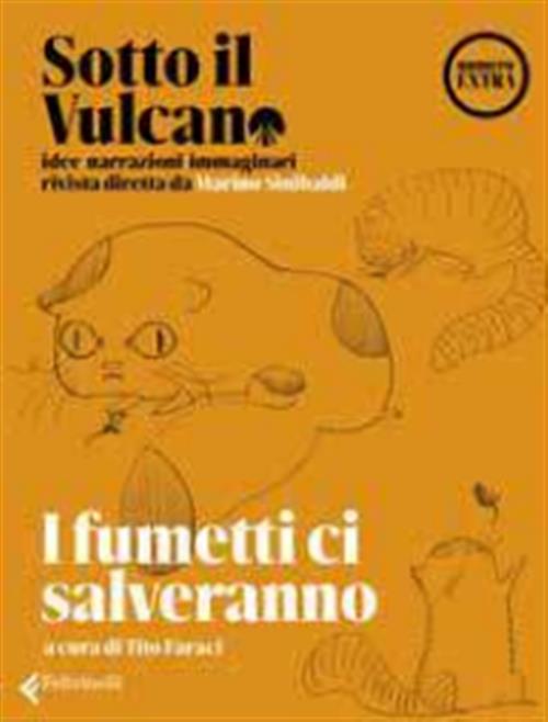 SOTTO IL VULCANO - I FUMETTI CI SALVERANNO