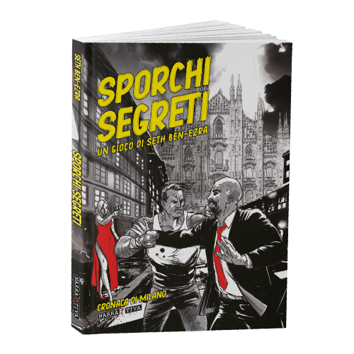 SPORCHI SEGRETI 2a EDIZIONE MILANO
