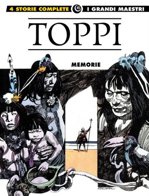 I GRANDI MAESTRI 45: TOPPI - MEMORIE