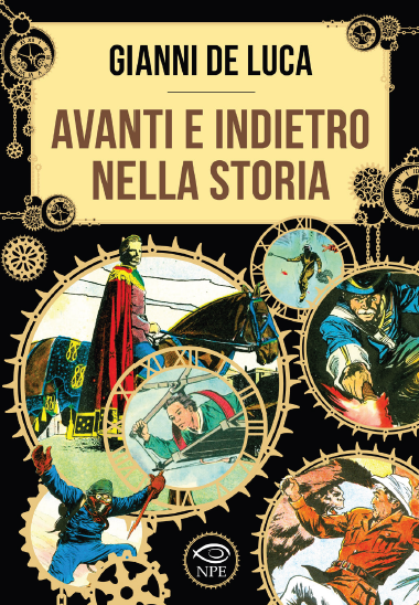 AVANTI E INDIETRO NELLA STORIA