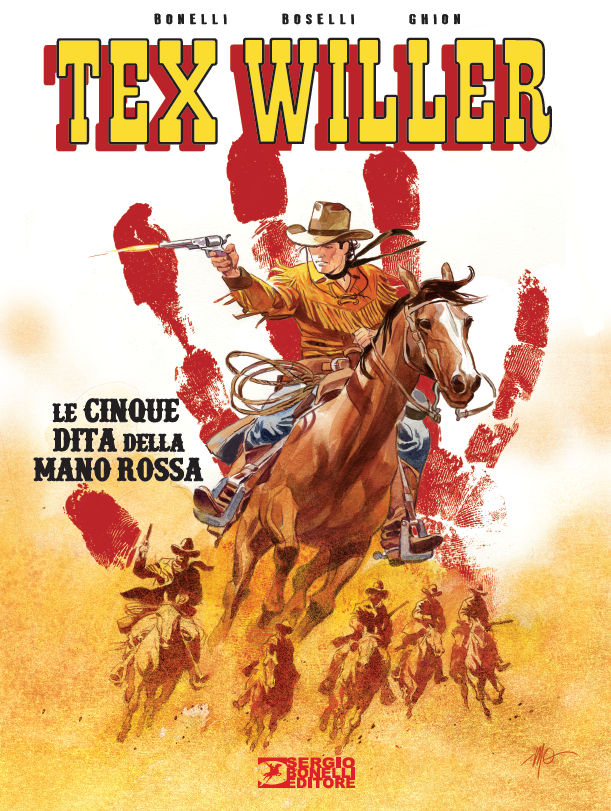 TEX WILLER - LE CINQUE DITA DELLA MANO ROSSA