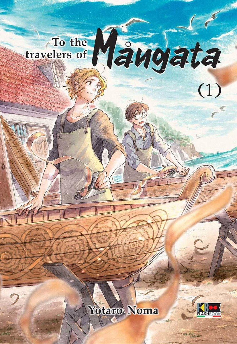 TO THE TRAVELERS OF MANGATA VOL.1
