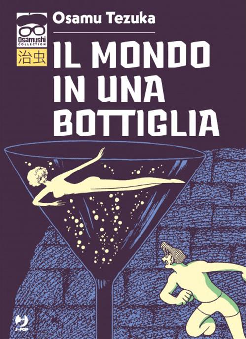 IL MONDO IN UNA BOTTIGLIA