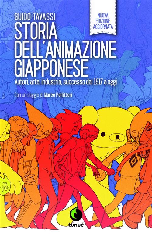 STORIA DELL'ANIMAZIONE GIAPPONESE - NUOVA EDIZIONE